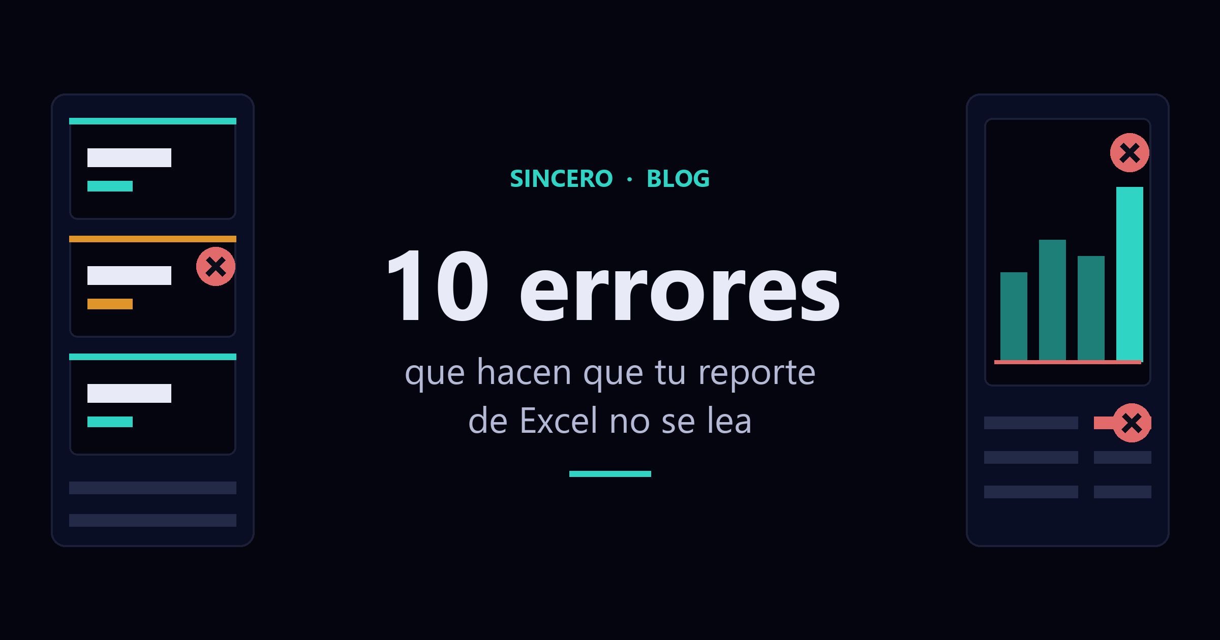 Tablero de Excel con tres elementos marcados con una equis roja, junto al título: 10 errores que hacen que tu reporte de Excel no se lea