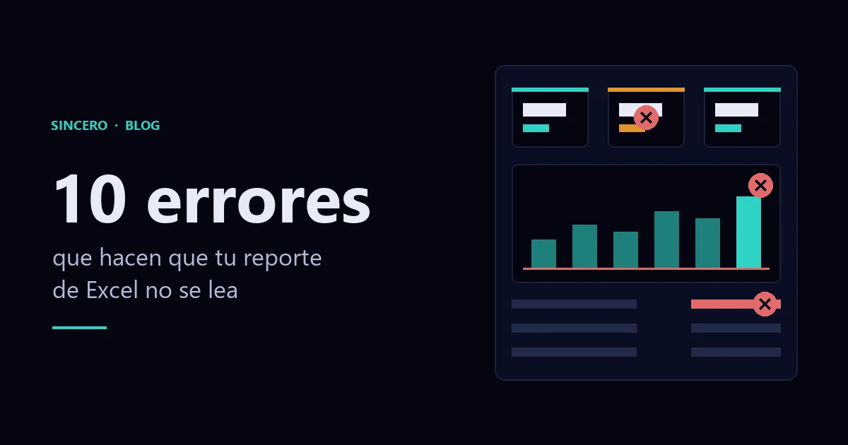Tablero de Excel con tres elementos marcados con una equis roja, junto al título: 10 errores que hacen que tu reporte de Excel no se lea
